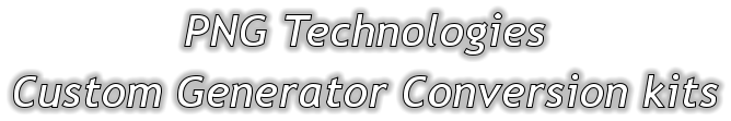 PNG Technologies Custom Generator Conversion kits