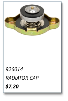 926014 RADIATOR CAP $7.20