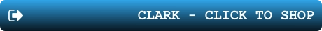 CLARK - CLICK TO SHOP