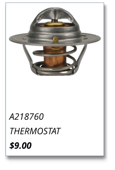 A218760 THERMOSTAT $9.00