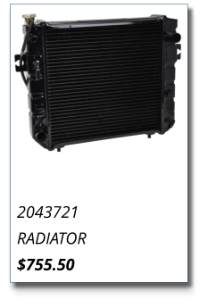 2043721 RADIATOR $755.50