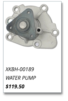 XKBH-00189 WATER PUMP $119.50