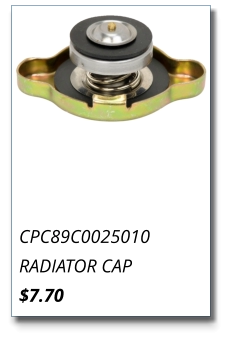 CPC89C0025010 RADIATOR CAP $7.70
