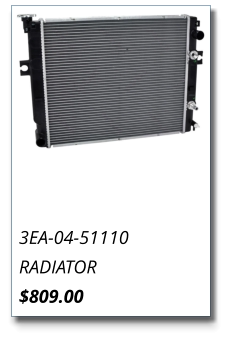 3EA-04-51110 RADIATOR $809.00