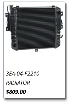 3EA-04-F2210 RADIATOR $809.00