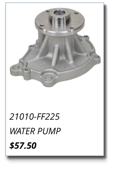 21010-FF225 WATER PUMP $57.50