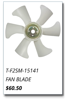 T-F2SM-15141 FAN BLADE $60.50