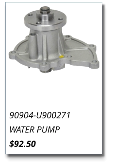 90904-U900271 WATER PUMP $92.50
