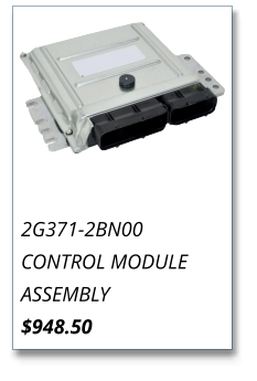 2G371-2BN00 CONTROL MODULE ASSEMBLY $948.50