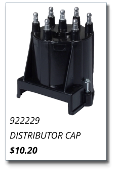 922229 DISTRIBUTOR CAP $10.20