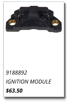 9188892 IGNITION MODULE $63.50