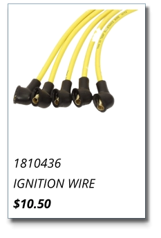 1810436 IGNITION WIRE $10.50