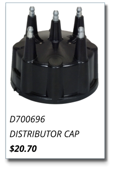 D700696 DISTRIBUTOR CAP $20.70