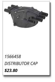 1566458 DISTRIBUTOR CAP $23.80