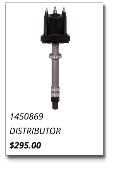 1450869 DISTRIBUTOR $295.00