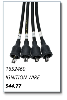 1652460 IGNITION WIRE $44.77