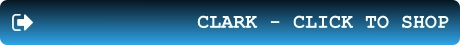 CLARK - CLICK TO SHOP