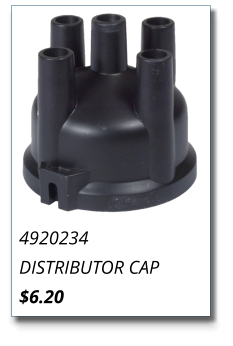 4920234 DISTRIBUTOR CAP $6.20