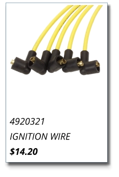 4920321 IGNITION WIRE $14.20