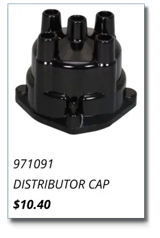 971091 DISTRIBUTOR CAP $10.40