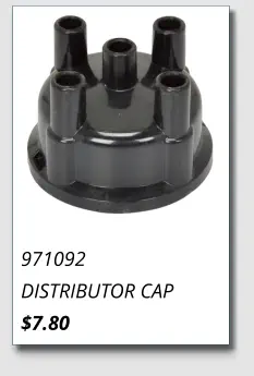 971092 DISTRIBUTOR CAP $7.80