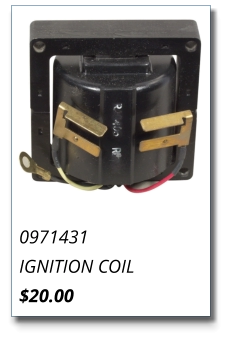 0971431 IGNITION COIL $20.00