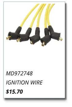 MD972748 IGNITION WIRE $15.70