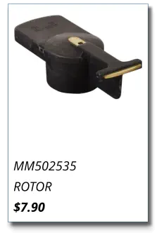 MM502535 ROTOR $7.90