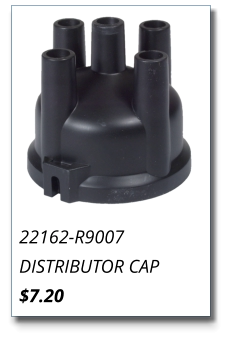 22162-R9007 DISTRIBUTOR CAP $7.20