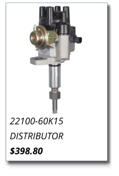 22100-60K15 DISTRIBUTOR $398.80