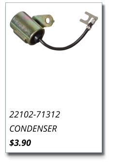 22102-71312 CONDENSER $3.90