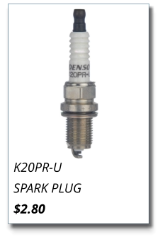 K20PR-U SPARK PLUG $2.80