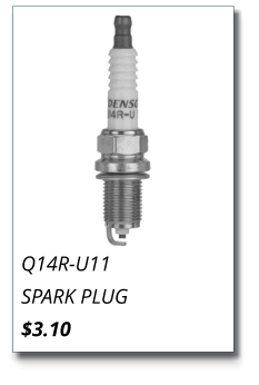 Q14R-U11 SPARK PLUG $3.10