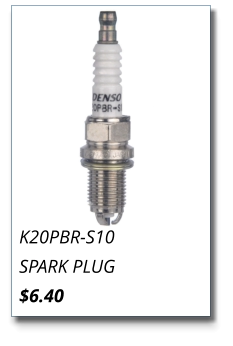 K20PBR-S10 SPARK PLUG $6.40