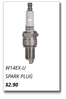 W14EX-U SPARK PLUG $2.90