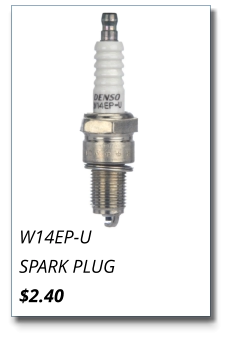 W14EP-U SPARK PLUG $2.40