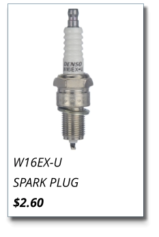 W16EX-U SPARK PLUG $2.60