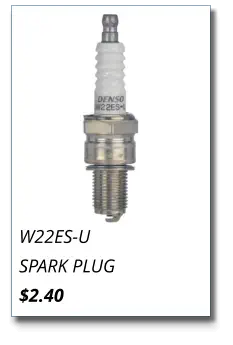 W22ES-U SPARK PLUG $2.40