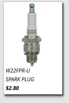 W22FPR-U SPARK PLUG $2.80