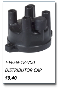 T-FEEN-18-V00 DISTRIBUTOR CAP $9.40