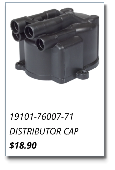 19101-76007-71 DISTRIBUTOR CAP $18.90