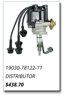 19030-78122-71 DISTRIBUTOR $438.70