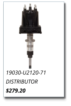 19030-U2120-71 DISTRIBUTOR $279.20