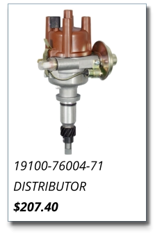 19100-76004-71 DISTRIBUTOR $207.40