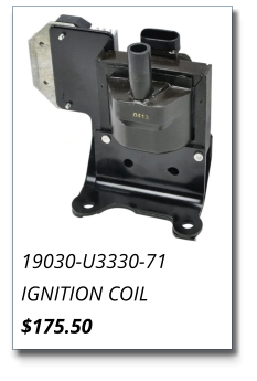 19030-U3330-71 IGNITION COIL $175.50