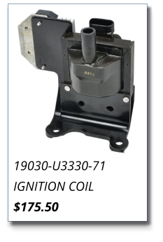 19030-U3330-71 IGNITION COIL $175.50