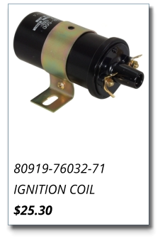 80919-76032-71 IGNITION COIL $25.30