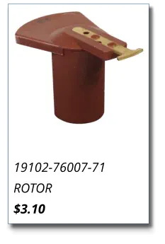 19102-76007-71 ROTOR $3.10