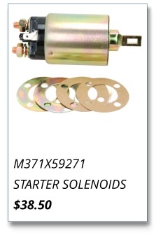M371X59271 STARTER SOLENOIDS $38.50