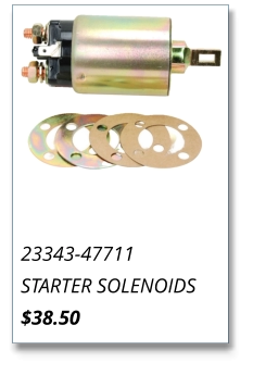 23343-47711 STARTER SOLENOIDS $38.50
